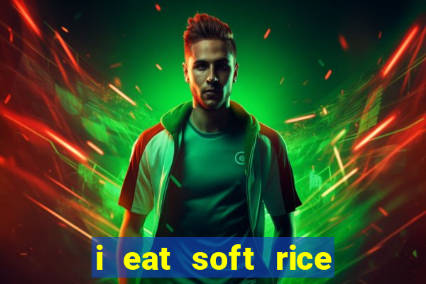 i eat soft rice in another world cap 1 pt br